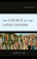  The Church in the Latin Fathers: Unity in Charity 