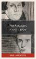  Kierkegaard and Luther 