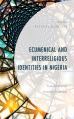  Ecumenical and Interreligious Identities in Nigeria: Transformation Through Dialogue 