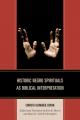  Historic Negro Spirituals as Biblical Interpretation 