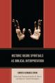  Historic Negro Spirituals as Biblical Interpretation 