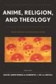  Anime, Religion, and Theology 