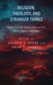  Religion, Theology, and Stranger Things: Studies from the Upside Down on Evil, Ethics, Horror, and Hope 