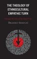  The Theology of Ethnocultural Empathic Turn: Getting to the Core of Sacralized Crime 