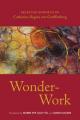  Wonder-Work: Selected Sonnets of Catharina Regina Von Greiffenberg 