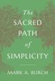  The Sacred Path of Simplicity 