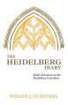  The Heidelberg Diary: Daily Devotions on the Heidelberg Catechism 
