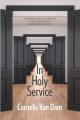  In Holy Service: Essays on Office-Personal and Ecclesial 