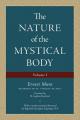  The Nature of the Mystical Body (Volume I) 