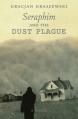  Seraphim and the Dust Plague 