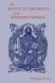 The Mystical Theology of the Eastern Church 