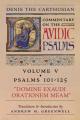  Domine Exaudi Orationem Meam (Denis the Carthusian's Commentary on the Psalms): Vol. 5 (Psalms 101-125) 