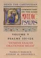  Domine Exaudi Orationem Meam (Denis the Carthusian's Commentary on the Psalms): Vol. 5 (101-125) 