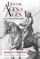  Unto the Ages of Ages: Essays on Political Traditionalism 