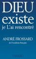  Dieu existe, je L'ai rencontr 