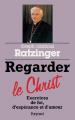  Regarder le Christ 