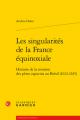  Les Singularites de la France Equinoxiale: Histoire de la Mission Des Peres Capucins Au Bresil (1612-1615) 