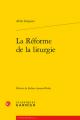  La Reforme de la Liturgie 
