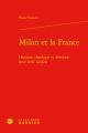  Milan Et La France: Histoire, Theologie Et Devotion (Xvie-Xixe Siecles) 