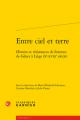  Entre Ciel Et Terre: Oeuvres Et Resistances de Femmes de Genes a Liege (Xe-Xviiie Siecle) 