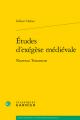  Etudes d'Exegese Medievale: Nouveau Testament 