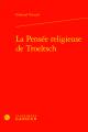  La Pensee Religieuse de Troeltsch 
