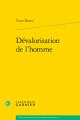  Devalorisation de l'Homme 
