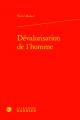  Devalorisation de l'Homme 