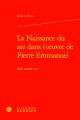  La Naissance Du Oui Dans l'Oeuvre de Pierre Emmanuel: Oui Amen Om 