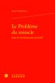  Le Probleme Du Miracle Dans Le Christianisme Primitif 