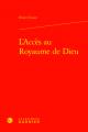  L'Acces Au Royaume de Dieu 