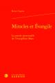  Miracles Et Evangile: La Pensee Personnelle de l'Evangeliste Marc 