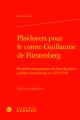  Plaidoyers Pour Le Comte Guillaume de Furstenberg: Premiere Reimpression de Deux Factums Publies a Strasbourg En 1539-1540 