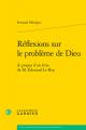  Reflexions Sur Le Probleme de Dieu: A Propos d'Un Livre de M. Edouard Le Roy 