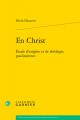  En Christ: Etude d'Exegese Et de Theologie Pauliniennes 