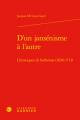  D'Un Jansenisme a l'Autre: Chroniques de Sorbonne (1696-1713) 