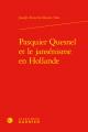  Pasquier Quesnel Et Le Jansenisme En Hollande 