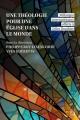  A Theology for a Church in the World / Une Th 