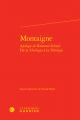  Montaigne: Apologie de Raimond Sebond de la Theologia a la Theologie 