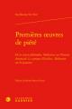  Premieres Oeuvres de Piete: de la Saincte Philosophie Meditation Sur l'Oraison Dominicale Le Cantique d'Ezechias Meditation Sur Les Pseaumes 