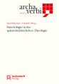  Soteriologie in Der Spatmittelalterlichen Theologie: Soteriologie I.D. Spatmittelalterlichen Theologie 