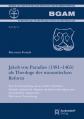  Jakob Von Paradies (1381-1465) ALS Theologe Der Monastischen Reform: Eine Untersuchung Seiner Beiden Schriften 'Formula Reformandi Religiones AB Obser 