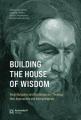  Building the House of Wisdom: Sergii Bulgakov and Contemporary Theology: New Approaches and Interpretations 