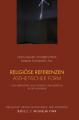  Religiose Referenzen Asthetischer Form: Zum Verhaltnis Von Asthetik Und Religion in Der Moderne 