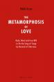  The Metamorphosis of Love: Body, Word and Free Will in on the Song of Songs by Bernard of Clairvaux 