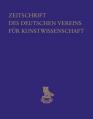  Zeitschrift Des Deutschen Vereins Fur Kunstwissenschaft 