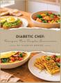  Diabetic Chef: Recipes Plus Simple Exercises 