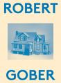  Robert Gober: 2000 Words 