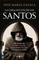 La Cara Oculta de Los Santos / The Hidden Face of the Saints 