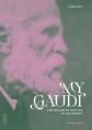  My Gaudi: The Biography Written by His Friends 